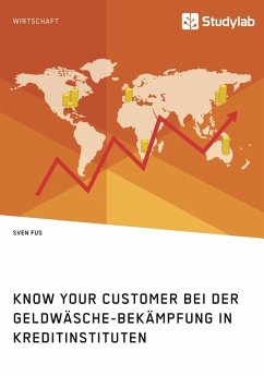 Know Your Customer bei der Geldwäsche-Bekämpfung in Kreditinstituten (eBook, ePUB) - Fus, Sven
