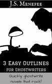 3 Easy Outlines for Ghostwriters (eBook, ePUB)