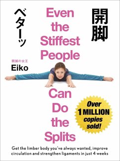 Cover Even the Stiffest People Can Do the Splits (eBook, ePUB)