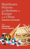 HEALTHCARE POLICIES AND SYSTEMS IN EUROPE AND CHINA