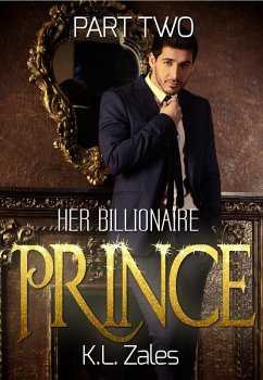 Cover Her Billionaire Prince (Part Two) (eBook, ePUB)