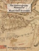 The Autobiography Manuscript of Major Amos Stoddard (eBook, ePUB)