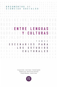 Entre lenguas y culturas. Escenarios para los estudios culturales Tomo II (eBook, PDF) - Autores, Varios