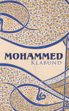 Mohammed (eBook, ePUB) - Klabund