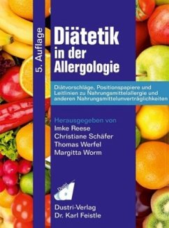 Diätetik in der Allergologie - Reese, Imke; Schäfer, Christiane; Werfel, Thomas; Worm, Margitta