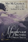 Macpherson Brothers Trilogy Box Set: Angel of Skye, Heart of Gold, and The Beauty of the Mist (Macpherson Family Series) (eBook, ePUB)