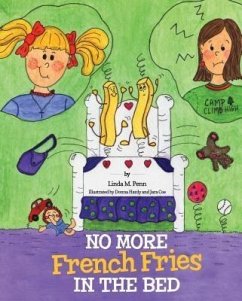 No More French Fries in the Bed (eBook, ePUB) - Penn, Linda M