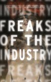 Freaks of the Industry (eBook, ePUB)