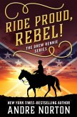 Ride Proud, Rebel! (eBook, ePUB)