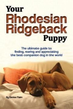 Your Rhodesian Ridgeback Puppy (eBook, ePUB) - Flaim, Denise