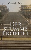 Der stumme Prophet (eBook, ePUB)