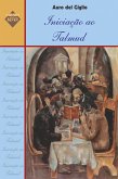 Iniciação ao Talmud (eBook, ePUB) Iniciação ao Talmud (eBook, ePUB)