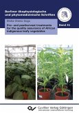 Pre- and postharvest treatments for the quality assurance of African indigenous leafy vegetables (eBook, PDF)