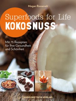 Superfoods for Life - Kokosnuss (Mängelexemplar) - Roosevelt, Megan