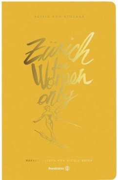 Zürich for Women only - Stockar, Astrid von