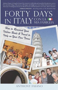 Forty Days in Italy Con La Mia Famiglia - Fasano, Anthony