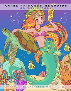 Coloring book ANIME Princess Mermaids - Yalcin, Elena