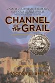 Channel of the Grail (eBook, ePUB)