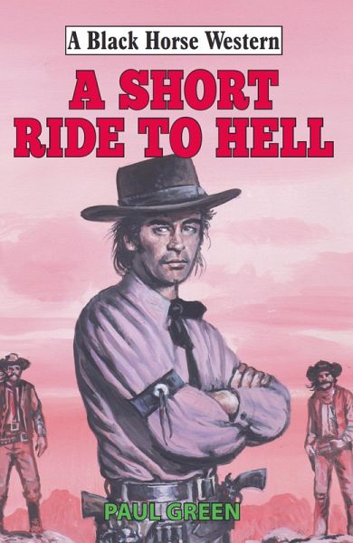 A Short Ride to Hell (eBook, ePUB)
