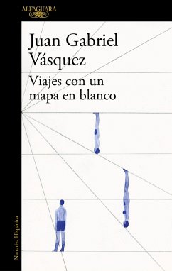 Viajes Con Un Mapa En Blanco / Traveling with a Blank Map - Vásquez, Juan Gabriel