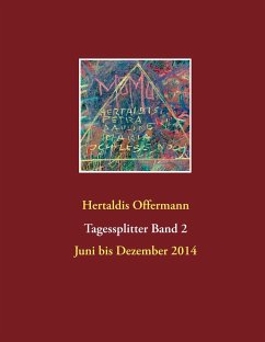 Tagessplitter Band 2 - Offermann, Hertaldis