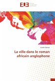 La ville dans le roman africain anglophone