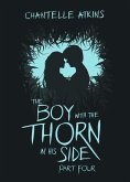 The Boy With The Thorn In His Side - Part Four (eBook, ePUB)