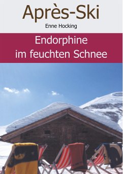 Apres Ski (eBook, ePUB) - Hocking, Enne