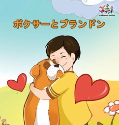 Boxer and Brandon (Japanese Book for Kids) - Books, Kidkiddos; Nusinsky, Inna