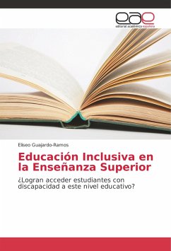 Educación Inclusiva en la Enseñanza Superior - Guajardo-Ramos, Eliseo