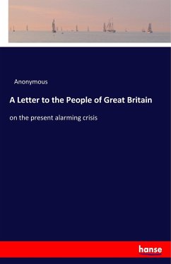 A Letter to the People of Great Britain - Anonymous