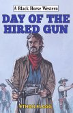 Day of the Hired Gun (eBook, ePUB)