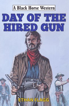 Day of the Hired Gun (eBook, ePUB) - Flagg, Ethan