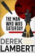 The Man Who Was Saturday (eBook, ePUB) - Bild 1