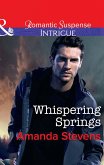 Whispering Springs (Mills & Boon Intrigue) (eBook, ePUB)