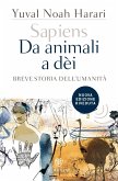 Sapiens. Da animali a dèi. Breve storia dell'umanità Sapiens. Da animali a dèi. Breve storia dell'umanità