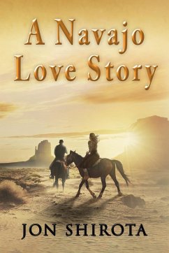 A Navajo Love story - Tbd; Shirota, Jon