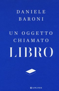 Cover Un oggetto chiamato libro. Breve trattato di cultura del progetto
