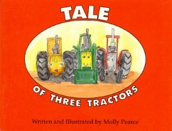 Tale of Three Tractors (eBook, ePUB) - Pearce, Molly