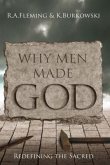 Why Men Made God (eBook, ePUB)