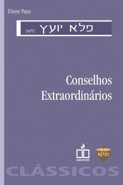 Conselhos extraordinários (eBook, ePUB) - Papo, Eliezer