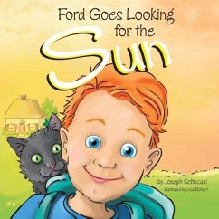 Ford Goes Looking for the Sun - Settecasi, Joseph