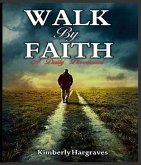 Walk By Faith (eBook, ePUB)