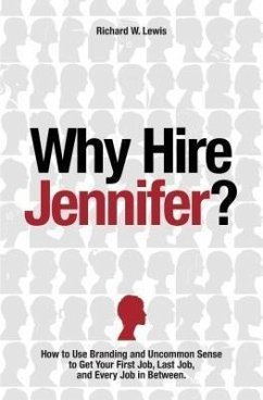 Why Hire Jennifer? (eBook, ePUB) - Lewis, Richard W