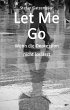 Let Me Go - Bild 1