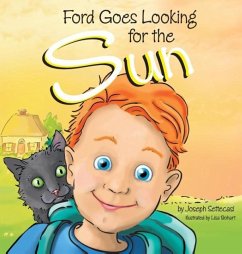 Ford Goes Looking for the Sun - Settecasi, Joseph