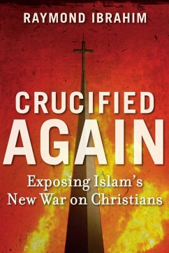 Crucified Again (eBook, ePUB) - Ibrahim, Raymond