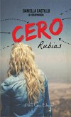 Cero rubias (eBook, ePUB)