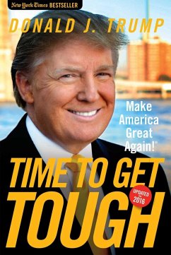 Time to Get Tough (eBook, ePUB) - Trump, Donald J.