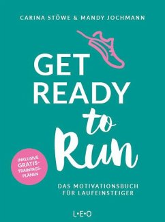 Get ready to run - Stöwe, Carina;Jochmann, Mandy